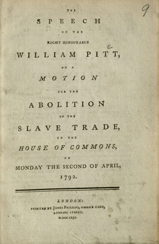 Title page of The speech of the right honourable William Pitt, on a motion for the abolition of the slave trade, in the House of Commons, on Monday the second of April, 1792. 