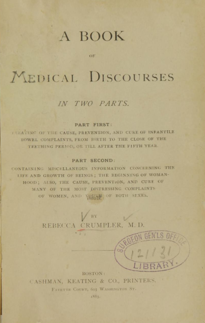 A Book of Medical Discourses, Rebecca Lee Crumpler · OnView: Digital  Collections & Exhibits