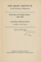 Reactivation of the Dight Institute, 1947-1949: Counseling in human genetics
