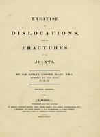 &quot;A treatise on dislocations and on fractures of the joints&quot;
